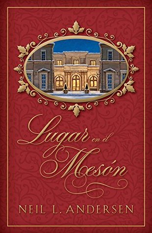 Read Lugar en el Mesón (Room in the Inn - Spanish) - Neil L. Andersen | PDF