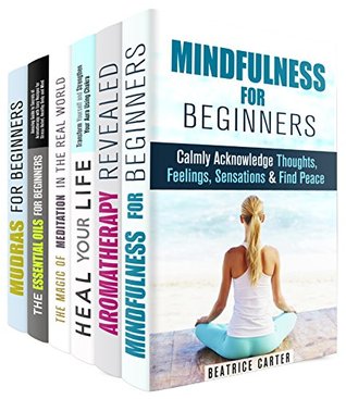 Download Meditation & Aromatherapy Box Set (6 in 1): Calm Your Mind and Find Peace through Meditation and Essential Oils (Zen & Peace) - Bernice Carter | ePub