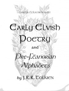 Read Parma Eldalamberon XVI: Early Elvish Poetry and Pre-Fëanorian Alphabets - J.R.R. Tolkien | PDF