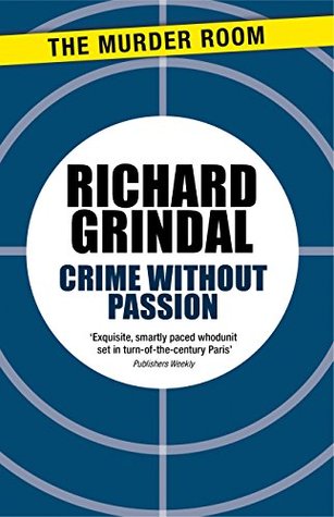 Read online Crime Without Passion (Inspector Gautier Series) - Richard Grindal | ePub