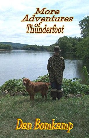 Download More Adventures of Thunderfoot (Thunerfoot Book 2) - Dan Bomkamp file in PDF