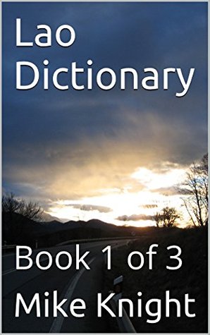 Download Lao Dictionary: Book 1 of 3 (Essential Words Series 48) - Mike Knight file in ePub