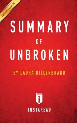 Download Summary of Unbroken: By Laura Hillenbrand - Includes Analysis - Instaread Summaries file in ePub