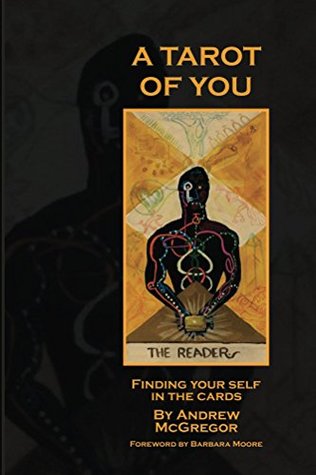 Download A Tarot of You: Finding your self in the cards - Andrew McGregor | ePub