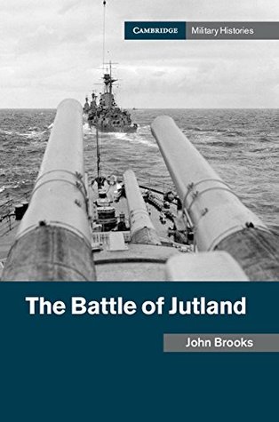 Read The Battle of Jutland (Cambridge Military Histories) - John Brooks | ePub