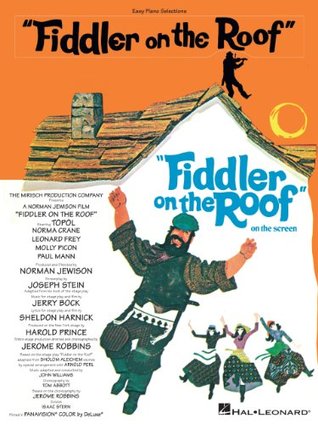 Read Fiddler on the Roof Songbook: Easy Piano Selections - Hal Leonard Publishing Company | ePub