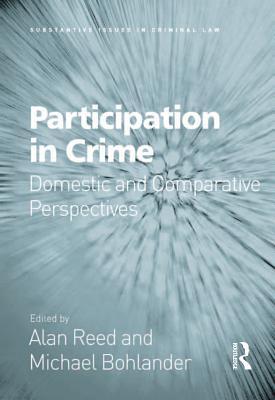 Read Participation in Crime: Domestic and Comparative Perspectives - Alan Reed Jr. file in PDF