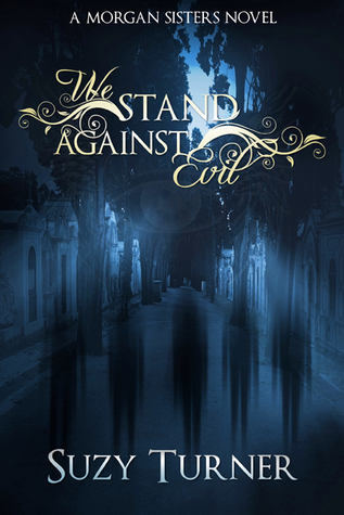 Read We Stand Against Evil (The Morgan Sisters, #5) - Suzy Turner file in ePub