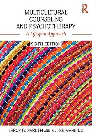 Read Multicultural Counseling and Psychotherapy: A Lifespan Approach - Leroy G Baruth file in ePub