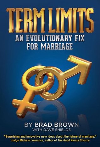 Read online Term Limits: An Evolutionary Fix for Marriage - Brad Brown file in PDF