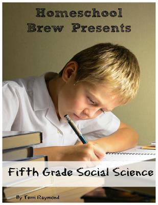 Download Fifth Grade Social Science: For Homeschool or Extra Practice - Terri Raymond file in PDF