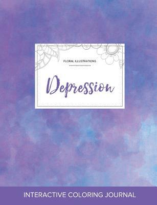 Download Adult Coloring Journal: Depression (Floral Illustrations, Purple Mist) - Courtney Wegner | PDF