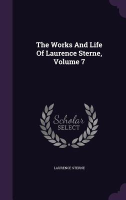 Read online The Works and Life of Laurence Sterne, Volume 7 - Laurence Sterne file in PDF