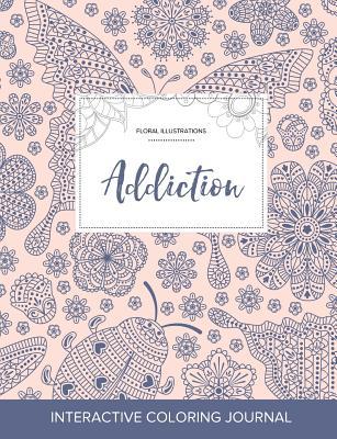 Download Adult Coloring Journal: Addiction (Floral Illustrations, Ladybug) - Courtney Wegner | PDF