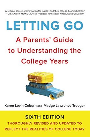 Download Letting Go, Sixth Edition: A Parents' Guide to Understanding the College Years - Karen Levin Coburn file in ePub