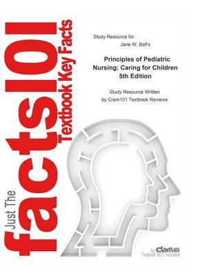Download Principles of Pediatric Nursing, Caring for Children - Cram101 Textbook Reviews | ePub