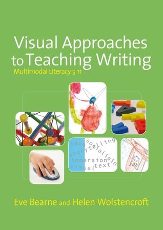 Download Visual Approaches to Teaching Writing: Multimodal Literacy 5 - 11 - Eve Bearne file in ePub