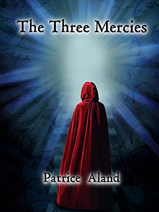 Download The Three Mercies (The Three Kingdoms Book 1) - Patrice Aland | PDF