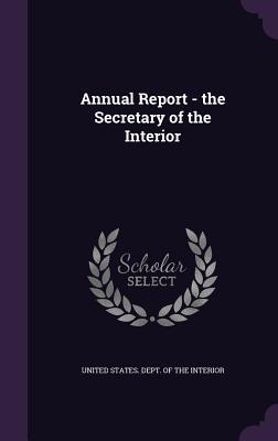 Read Annual Report - The Secretary of the Interior - U.S. Department of the Interior file in ePub