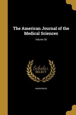 Read online The American Journal of the Medical Sciences; Volume 30 - Anonymous | ePub