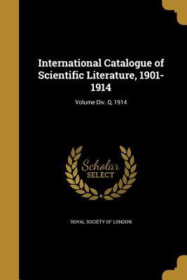 Read online International Catalogue of Scientific Literature, 1901-1914; Volume DIV. Q, 1914 - Royal Society | ePub
