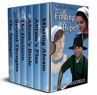 Read online Amish Romance: Finding Hope: SIX Story BOXED SET: Clean & Wholesome Amish Book Bundle - Brenda Maxfield file in ePub