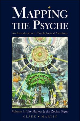 Download Mapping the Psyche: An Introduction to Psychological Astrology - Volume 1: The Planets and the Zodiac Signs (Mapping the Psyche, #1) - Clare Martin file in ePub