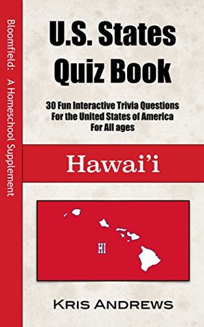 Download Bloomfield U.S. States Quiz Book for Hawaii (Yes / Check Bloomfield U.S. States Quiz Books 1) - Kris Andrews | ePub