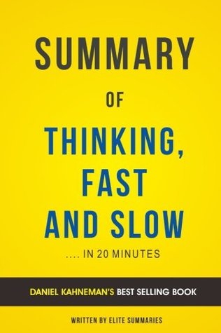 Download Summary of Thinking, Fast and Slow: by Daniel Kahneman   Includes Analysis - Elite Summaries | PDF