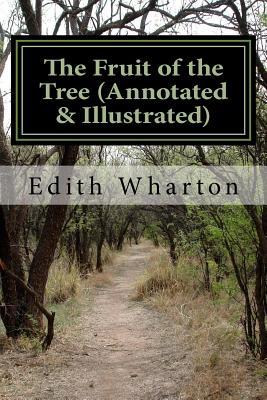 Download The Fruit of the Tree (Annotated & Illustrated) - Edith Wharton | PDF