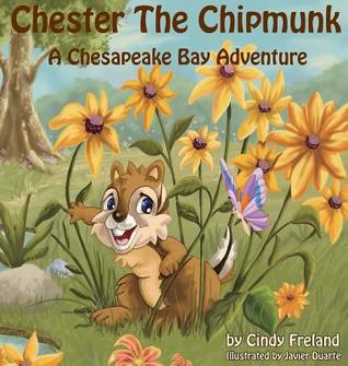 Download Chester the Chipmunk: A Chesapeake Bay Adventure - Cindy Freland file in ePub