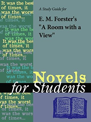 Read A Study Guide for E. M. Forster's A Room with a View (For Students) - Gale Cengage Learning | ePub