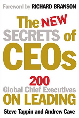 Download The New Secrets of CEOs: 200 Global Chief Executives on Leading - Andrew Cave file in PDF