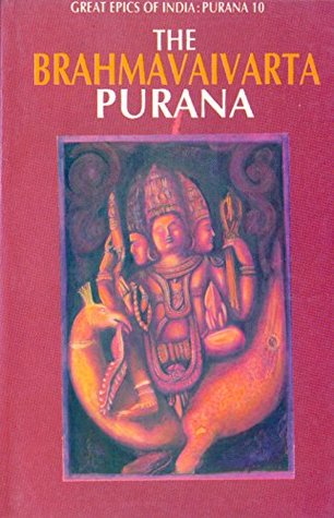 Read Brahmavaivarta Purana (Great Epics of India: Puranas Book 10) - Bibek Debroy | ePub