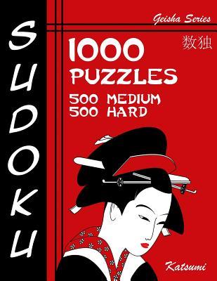 Read Sudoku 1,000 Puzzles, 500 Medium & 500 Hard: Sudoku Puzzle Book with Two Levels of Difficulty to Help You Improve Your Game - Katsumi file in ePub