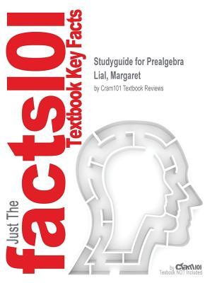 Download Studyguide for Prealgebra by Lial, Margaret, ISBN 9780321845436 - Cram101 Textbook Reviews | ePub