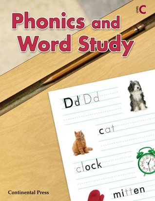 Read online Phonics Books: Phonics and Word Study, Level C - 3rd Grade - Continental Press | PDF