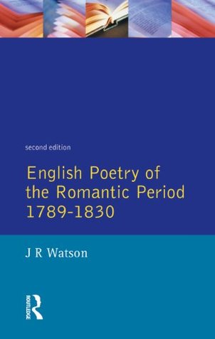 Download English Poetry of the Romantic Period 1789-1830 - J.R. Watson | ePub