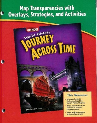 Read Journey Across Time Map Tansparencies Glencoe World History ISBN 0078694841 UPC 9780078694844 - Glencoe | ePub