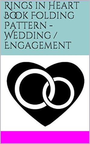 Download Rings in Heart Book Folding Pattern - Wedding / Engagement - North Star file in PDF