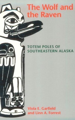 Download The Wolf and the Raven: Totem Poles of Southeastern Alaska - Viola E. Garfield | ePub