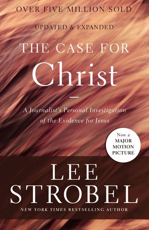 Download The Case for Christ: A Journalist's Personal Investigation of the Evidence for Jesus - Lee Strobel file in PDF