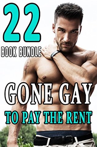 Read Gone Gay to Pay Rent: 22 Inexperienced Lovers - Felicity Filthy file in ePub