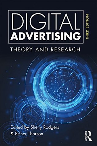 Read online Digital Advertising: Theory and Research (Advances in Consumer Psychology) - Shelly Rodgers file in PDF
