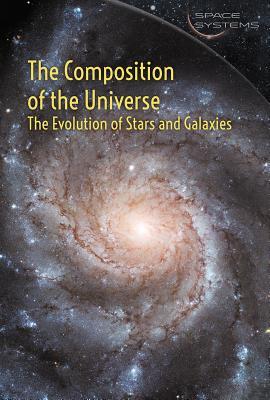Read online The Composition of the Universe: The Evolution of Stars and Galaxies - Rachel Keranen | PDF
