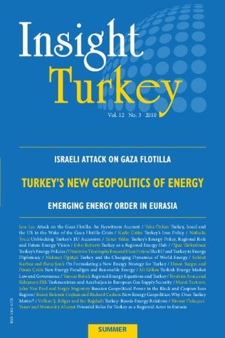 Read online Insight Turkey Volume 12 Number 3 - Summer 2010 - İhsan Dağı | ePub