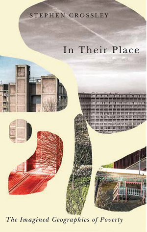 Download In Their Place: The Imagined Geographies of Poverty - Stephen Crossley file in ePub