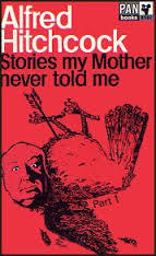 Download Alfred Hitchcock Presents: Stories My Mother Never Told Me - Alfred Hitchcock file in PDF