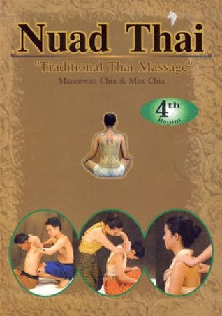 Download Nuad Thai Traditional Thai Massage, Traditional Thai Massage Is Based on Energy Flow Along Lines Called Sen or Channels. Traditional Thai Massage Focuses on the Major Channels. - Na | PDF