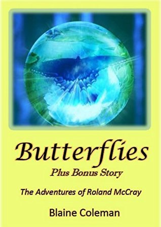 Download Butterflies (The Adventures of Roland McCray) - Blaine Coleman file in ePub